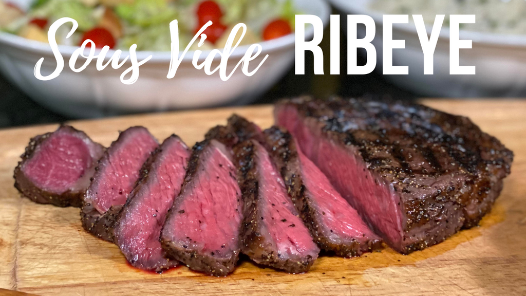 Sous Vide Ribeye Steak